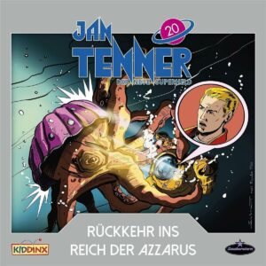 Rezension: "Jan Tenner 20 - Rückkehr ins Reich der Azzarus (inkl. Staffel-Recap)" 1